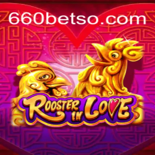 Descubra o Fascinante Jogo RoosterInLove e as Suas Regras Intrigantes