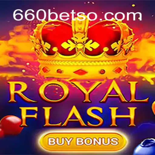 Descubra o Espetacular Jogo RoyalFlashBuyBonus: Uma Nova Aventura em 660bet